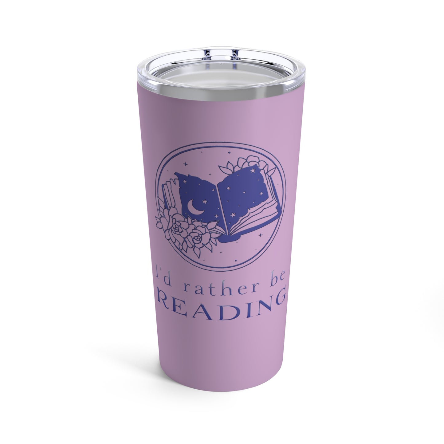 I'd Rather Be ReadingTumbler 20oz